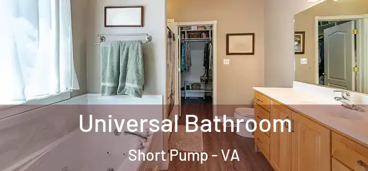 Universal Bathroom Short Pump - VA